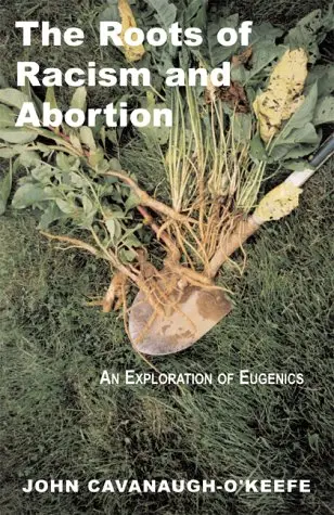 Cover of The Roots of Racism and Abortion