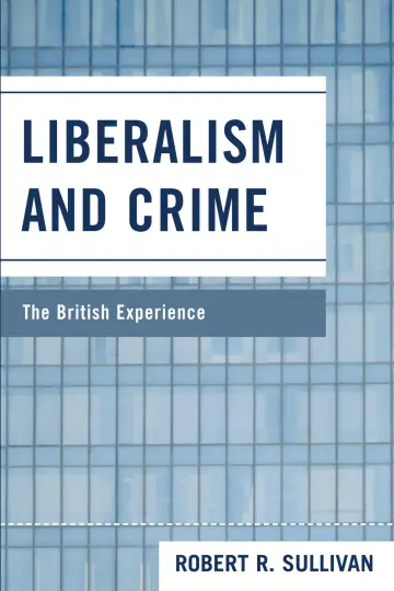 Cover of Liberalism and Crime