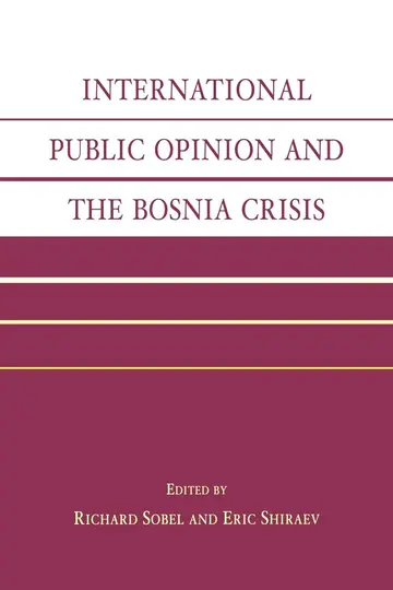 Cover of International Public Opinion and the Bosnia Crisis