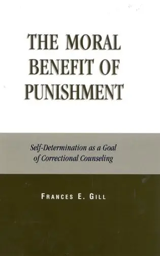Cover of The Moral Benefit of Punishment