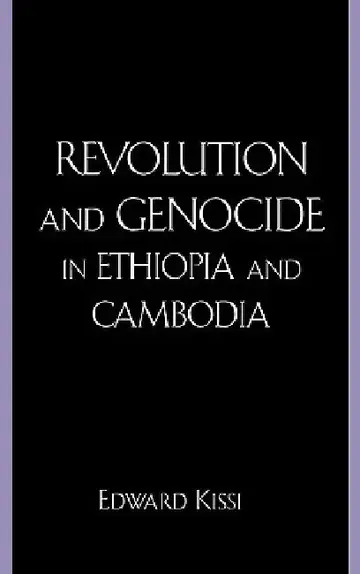Cover of Revolution and Genocide in Ethiopia and Cambodia