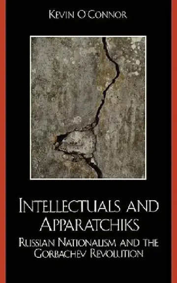 Cover of Intellectuals and Apparatchiks