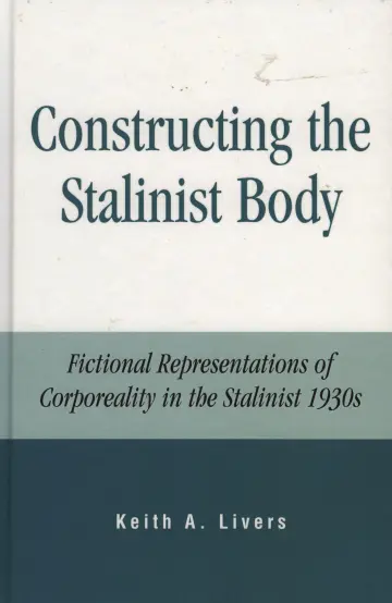Cover of Constructing the Stalinist Body