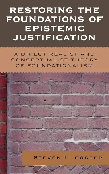 Cover of Restoring the Foundations of Epistemic Justification