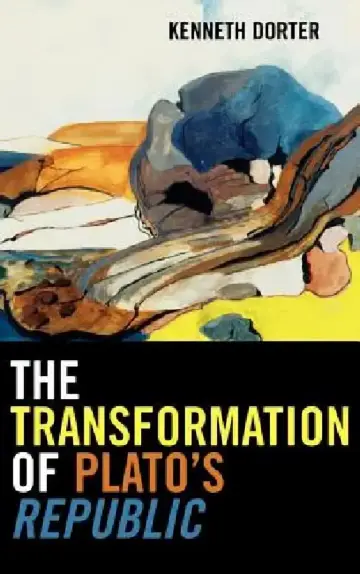 Cover of The Transformation of Plato's Republic