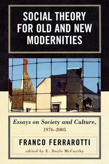 Cover of Social Theory for Old and New Modernities