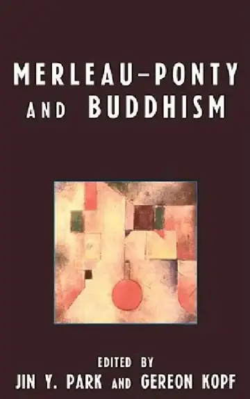 Cover of Merleau-Ponty and Buddhism