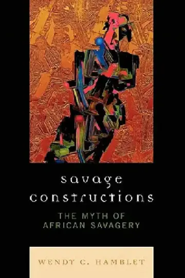 Cover of Savage Constructions