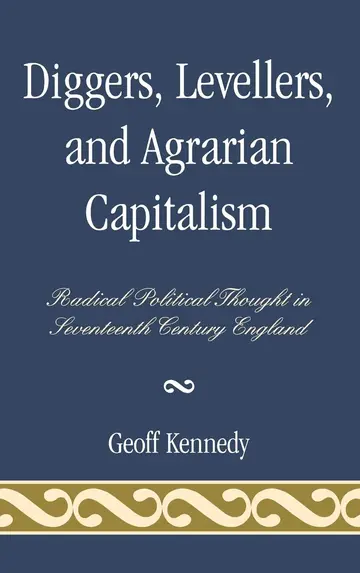 Cover of Diggers, Levellers, and Agrarian Capitalism