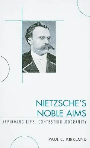 Cover of Nietzsche's Noble Aims