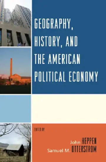 Cover of Geography, History, and the American Political Economy