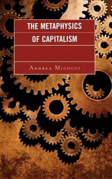 Cover of The Metaphysics of Capitalism