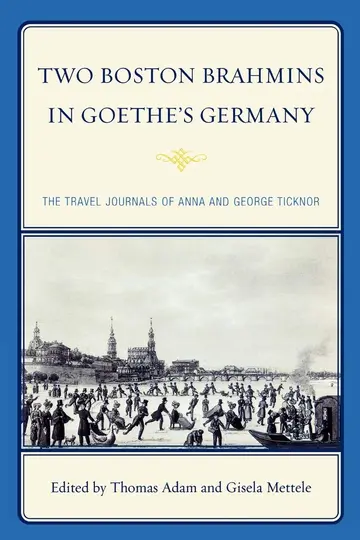 Cover of Two Boston Brahmins in Goethe's Germany
