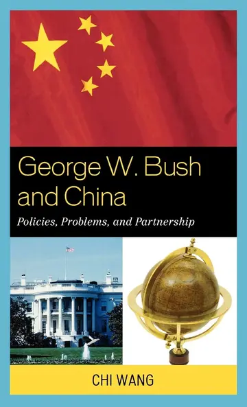 Cover of George W. Bush and China