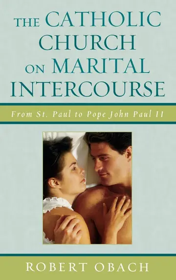 Cover of The Catholic Church on Marital Intercourse