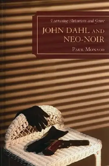 Cover of John Dahl and Neo-Noir