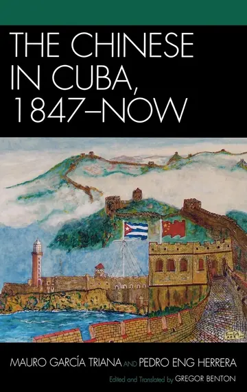 Cover of Chinese in Cuba, 1847-now