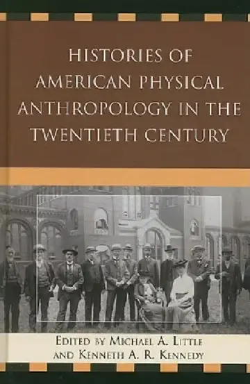 Cover of Histories of American Physical Anthropology in the Twentieth Century