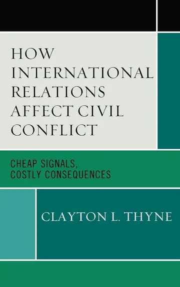 Cover of How International Relations Affect Civil Conflict