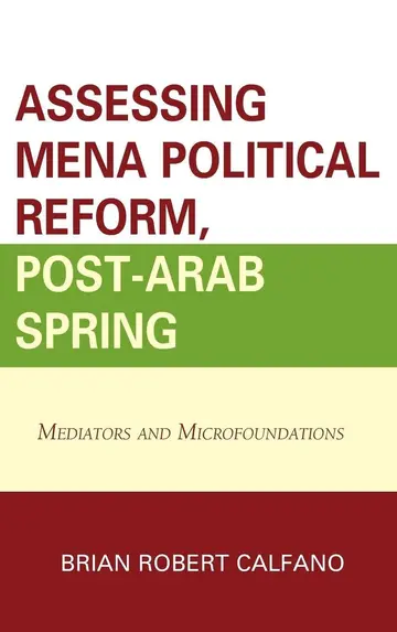 Cover of Assessing Mena Political Reform, Post-Arab Spring