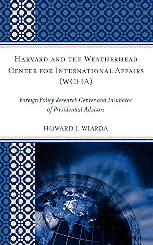 Cover of Harvard and the Weatherhead Center for International Affairs Wcfia