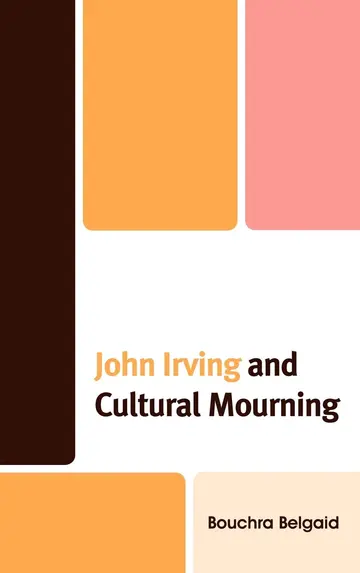 Cover of John Irving and Cultural Mourning