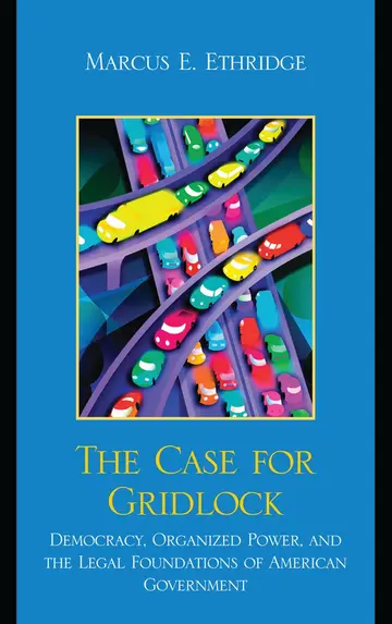 Cover of The Case for Gridlock