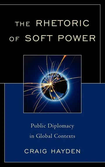 Cover of The Rhetoric of Soft Power