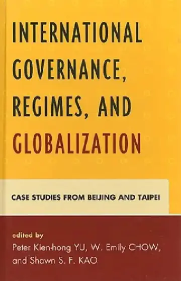 Cover of International Governance, Regimes, and Globalization