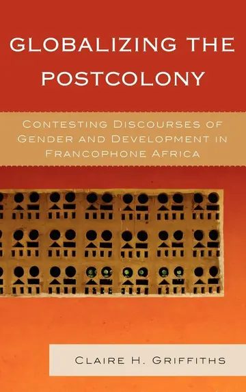 Cover of Globalizing the Postcolony