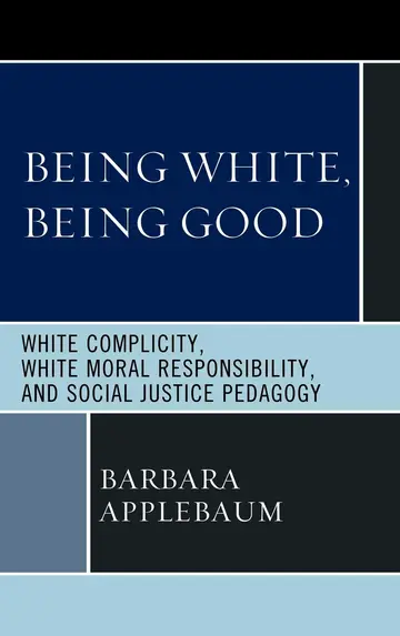 Cover of Being White, Being Good