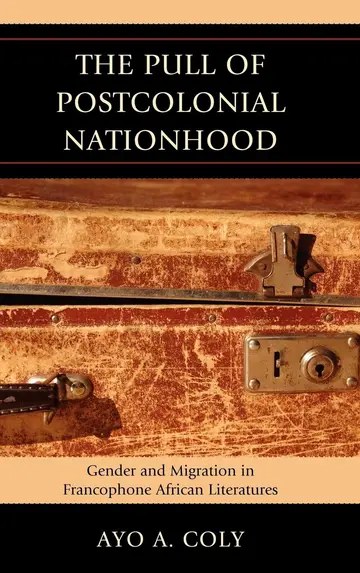 Cover of The Pull of Postcolonial Nationhood