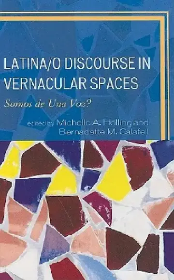 Cover of Latina/o Discourse in Vernacular Spaces
