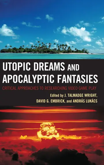 Cover of Utopic Dreams and Apocalyptic Fantasies