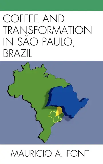 Cover of Coffee and Transformation in Sao Paulo, Brazil