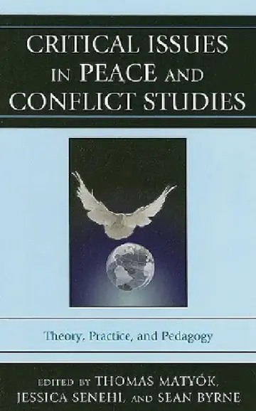 Cover of Critical Issues in Peace and Conflict Studies