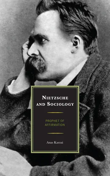 Cover of Nietzsche and Sociology