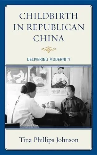 Cover of Childbirth in Republican China