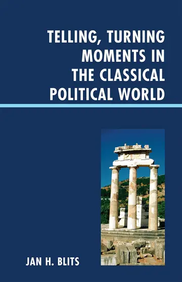 Cover of Telling, Turning Moments in the Classical Political World