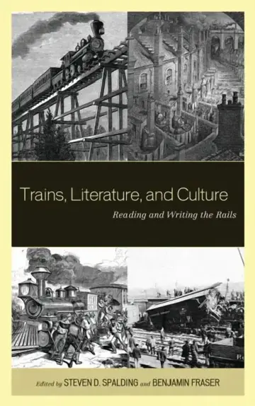 Cover of Trains, Literature, and Culture