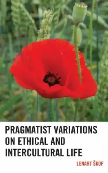 Cover of Pragmatist Variations on Ethical and Intercultural Life
