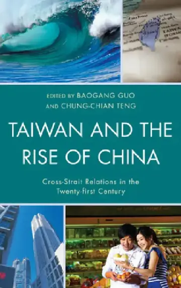 Cover of Taiwan and the Rise of China