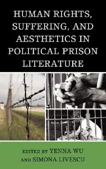 Cover of Human Rights, Suffering, and Aesthetics in Political Prison Literature