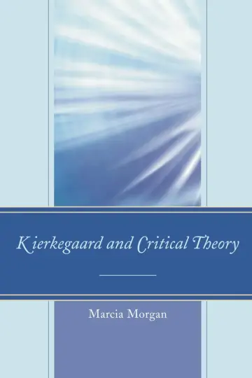 Cover of Kierkegaard and Critical Theory