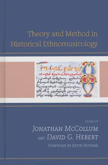 Cover of Theory and Method in Historical Ethnomusicology
