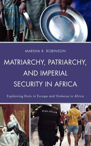 Cover of Matriarchy, Patriarchy, and Imperial Security in Africa