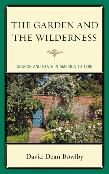 Cover of The Garden and the Wilderness
