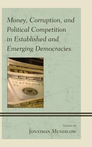 Cover of Money, Corruption, and Competition in Established and Emerging Democracies