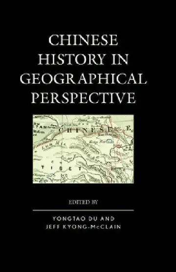 Cover of Chinese History in Geographical Perspective