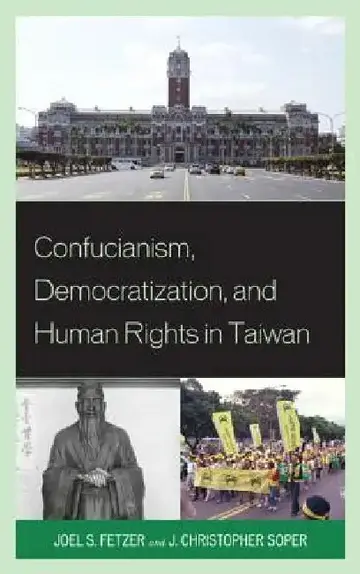 Cover of Confucianism, Democratization, and Human Rights in Taiwan